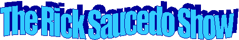Click here for http://www.ricksaucedo.com.